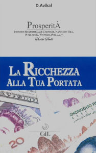 Title: La Ricchezza alla tua Portata, Author: D. Avikal