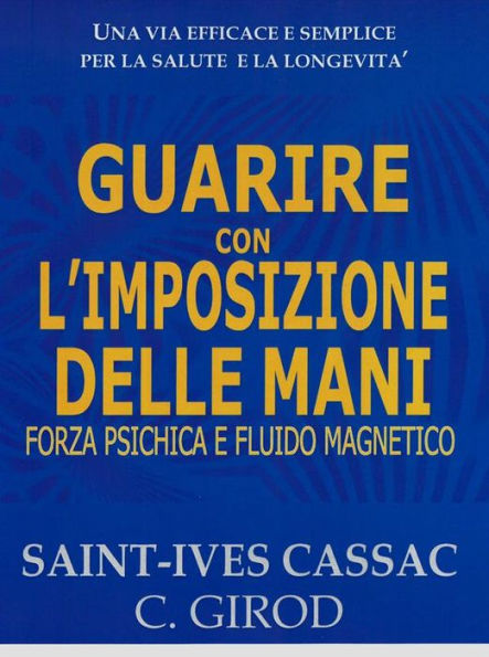 Guarire con l'Imposizione delle Mani