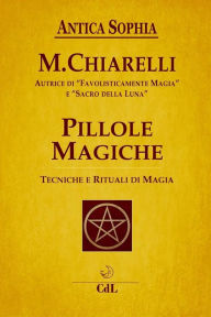 Title: Pillole Magiche, Author: M. Chiarelli