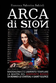 Title: Arca di Sion vol. 2, Author: Valentina Francesca Salcioli