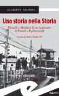 Una storia nella Storia: Ricordi e riflessioni di un testimone di Fossoli e Buchenwald