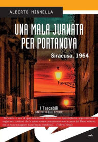 Title: Una mala jurnata per Portanova.: Siracusa, 1964, Author: Alberto Minnella