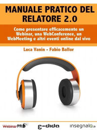 Title: Manuale pratico del Relatore 2.0, Author: Luca Vanin