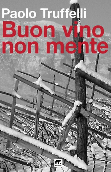 Buon vino non mente