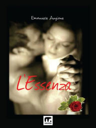 Title: L'Essenza, Author: Emanuele Angione