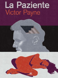 Title: La paziente, Author: Victor Payne