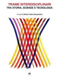 Title: Trame interdisciplinari: Tra storia, scienze e tecnologia, Author: Clio '92 Associazione