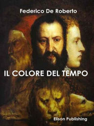 Title: Il colore del tempo, Author: Federico De Roberto