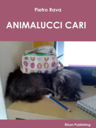 Title: Animalucci cari, Author: Pietro Rava