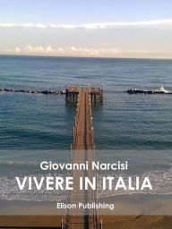 Title: Vivere in Italia, Author: Giovanni Narcisi