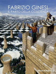 Title: Il parto della coscienza, Author: Fabrizio Ginesi