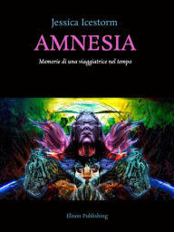 Title: Amnesia, Author: Jessica Icestorm