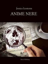 Title: Anime nere, Author: Jessica Icestorm