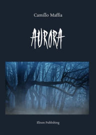 Title: Aurora, Author: Camillo Maffia