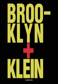 Title: Brooklyn+Klein, Author: William Klein