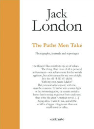 Title: Jack London. The Paths Men Take, Author: Jack London