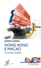 Hong Kong e Macao: Città degli estremi