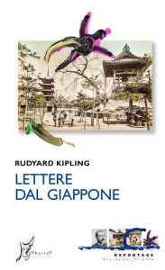 Title: Lettere dal Giappone, Author: Rudyard Kipling