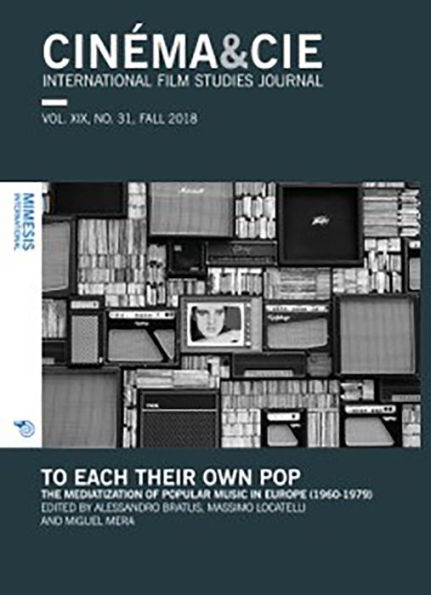 To Each Their Own Pop: The Mediatization of Popular Music in Europe (1960-1979)