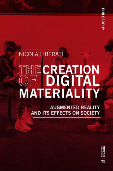 The creation of digital materiality: Philosophy