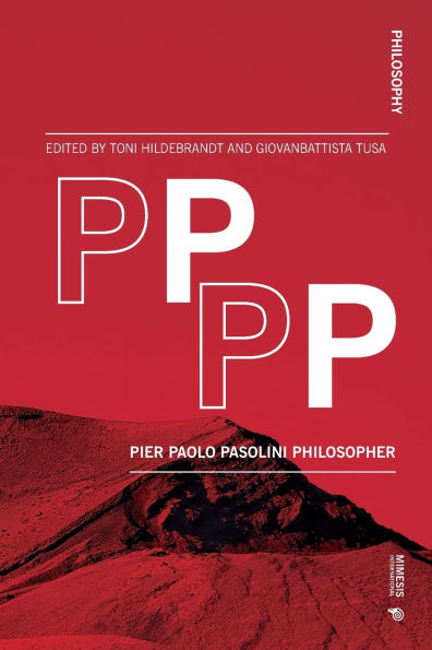 PPPP: Pier Paolo Pasolini Philosopher