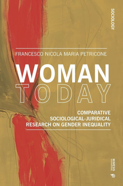 Woman Today: Comparative Sociological-Juridical Research on Gender Inequality