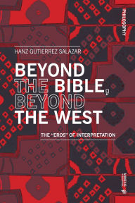Title: Beyond the Bible, Beyond the West: The 