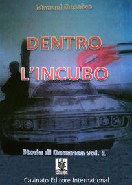 Title: Dentro L'incubo, Author: Manuel Desalvo