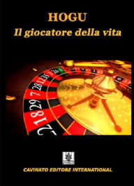 Title: Il giocatore della vita, Author: Hogu