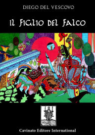 Title: Il figlio del falco, Author: Diego Del Vescovo