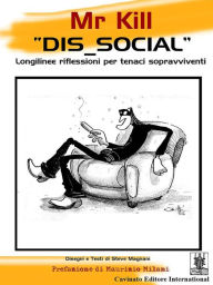 Title: MR KILL Dis_social, Author: Steve Magnani