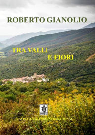Title: Tra valli e fiori, Author: Roberto Gianolio