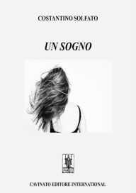 Title: Un sogno, Author: Costantino Solfato