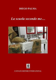 Title: La scuola secondo me..., Author: Diego Palma