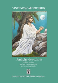 Title: Antiche devozioni, Author: Vincenzo Capodiferro