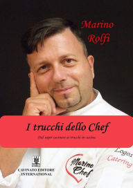 Title: I trucchi dello chef, Author: Marino Rolfi