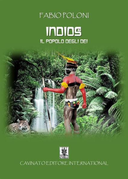 Indios - Il popolo degli Dei -