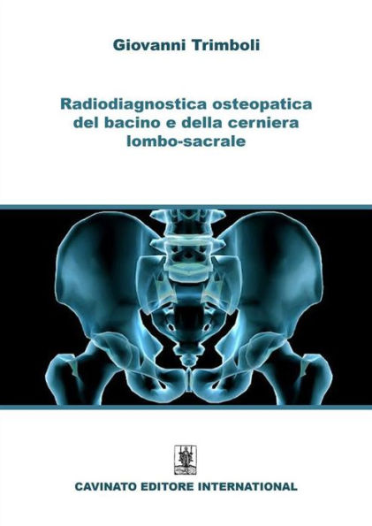 Radiodiagnostica osteopatica del bacino e della cerniera lombo-sacrale