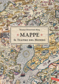 Title: Mappe. Il teatro del mondo, Author: Thomas Reinertsen Berg
