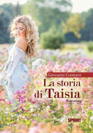 Title: La storia di Taisia, Author: Giovanni Contursi