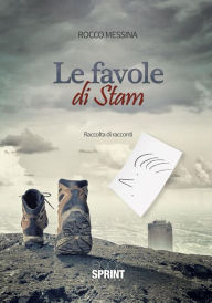 Title: Le favole di Stam, Author: Rocco Messina