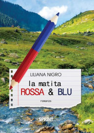 Title: La matita rossa e blu, Author: Liliana Nigro