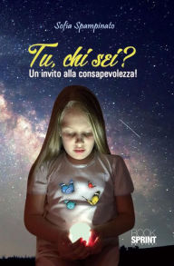 Title: Tu, chi sei?, Author: Sofia Spampinato