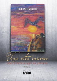 Title: Una vita insieme, Author: Francesco Marella