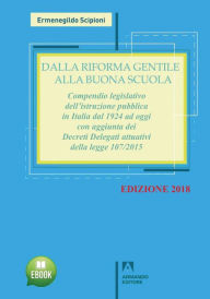 Title: Dalla riforma Gentile alla Nuova Scuola Edizione 2018, Author: Ermenegildo Scipioni