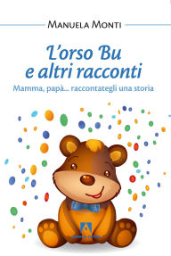 Title: L'orso Bu e altri racconti, Author: Manuela Monti