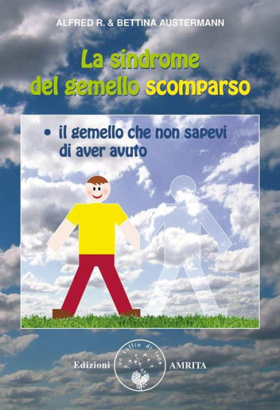 La sindrome del gemello scomparso: Il gemello che non sapevi di aver avuto