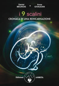 Title: I nove scalini: Cronaca di una reincarnazione, Author: Anne Givaudan