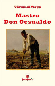 Title: Mastro don Gesualdo, Author: Giovanni Verga