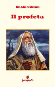 Title: Il profeta, Author: Kahlil Gibran